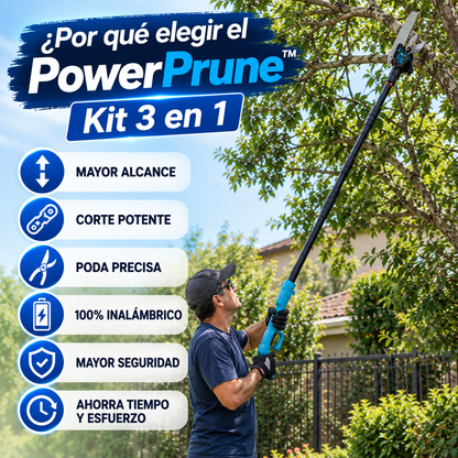 PowerPrune™ Kit 3 en 1 -Poda ramas altas y bajas de forma rápida, segura y sin esfuerzo.